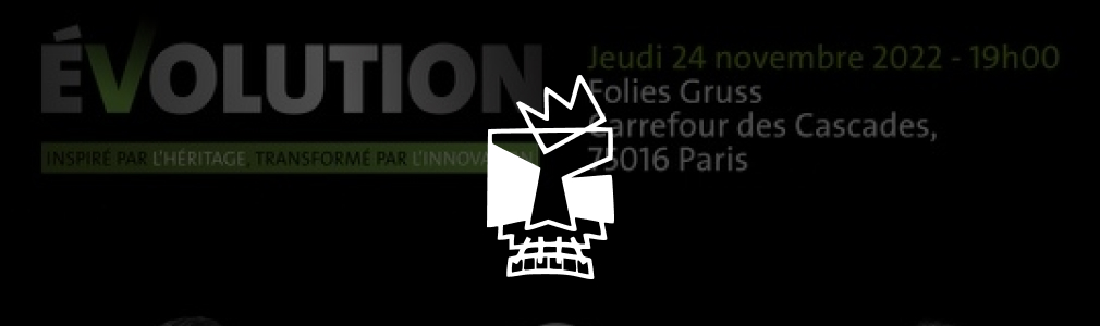 Evolution inspiré par l'héritage, transformé par l'innovation